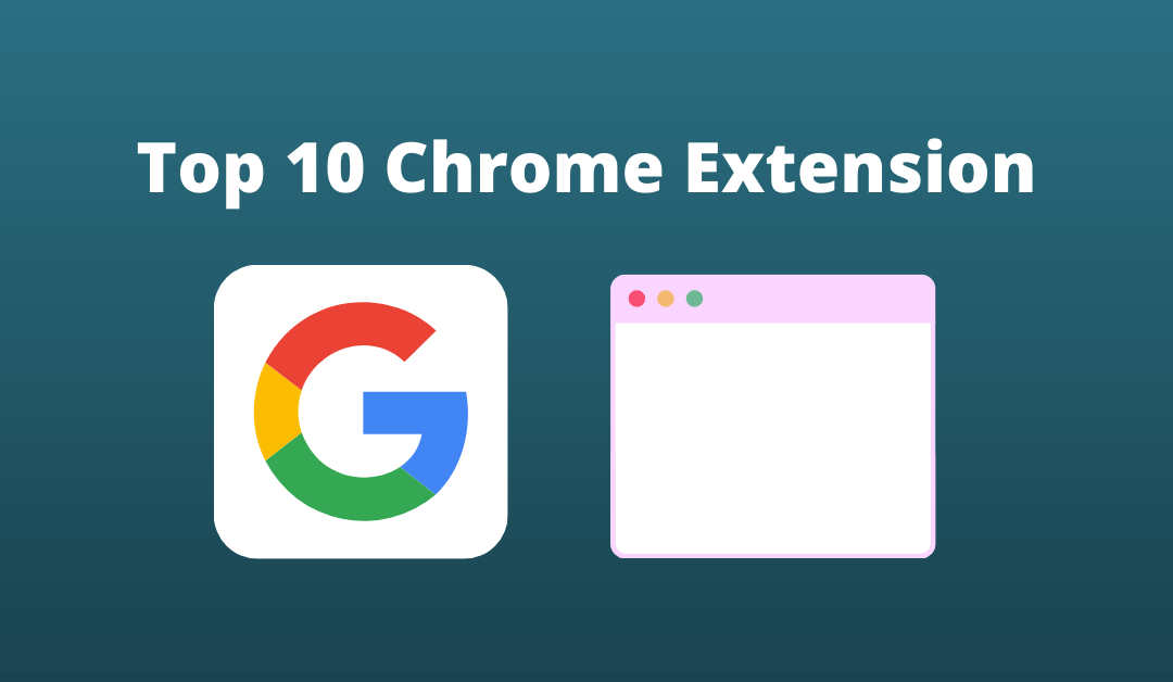 How to Get Free Chrome Extensions in 2022